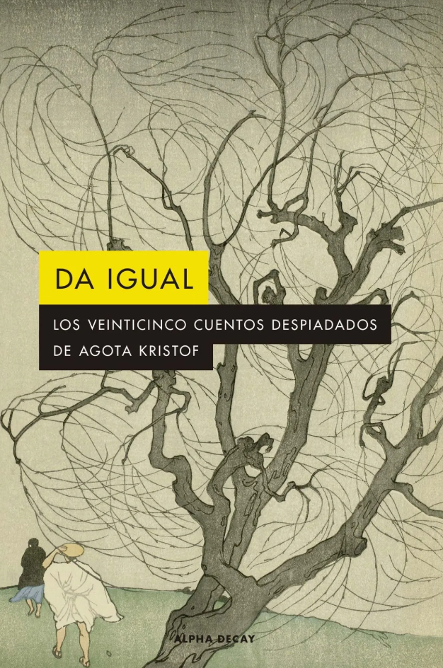 DA IGUAL. LOS VEINTINCO CUENTOS DESPIADADOS