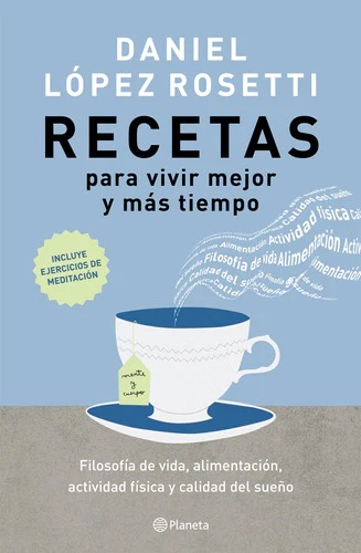 RECETAS PARA VIVIR MEJOR Y MAS TIEMPO