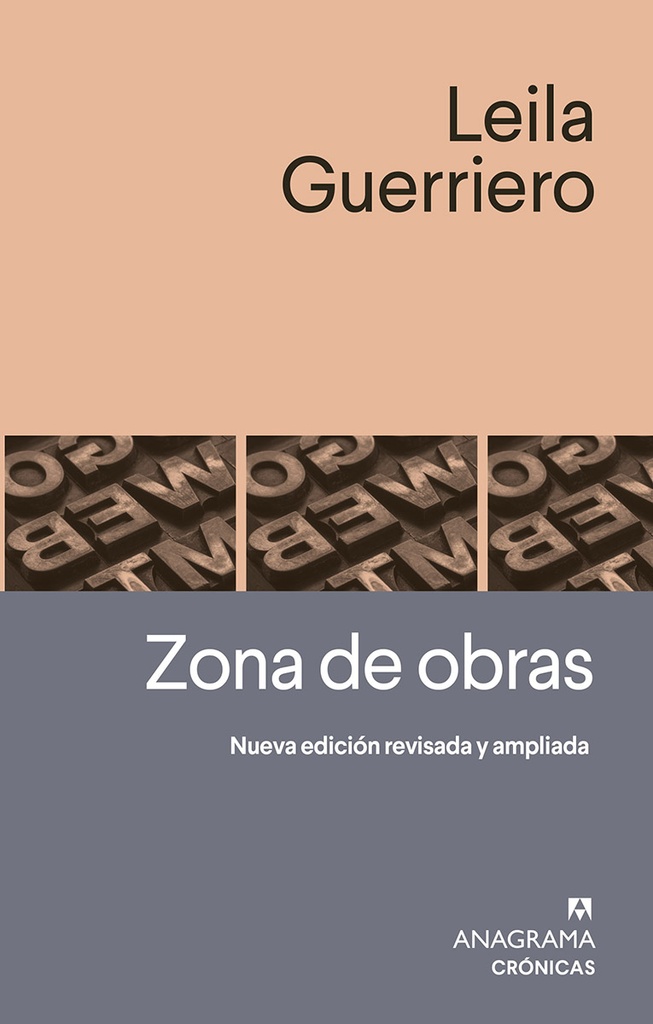 Zona de obras. Nueva edición revisada y ampliada.
