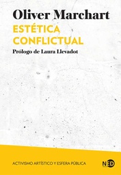 Estética conflictual. Activismo artístico y esfera pública
