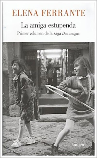 AMIGA ESTUPENDA  LA. PRIMER VOLUMEN DE LA SAGA DOS AMIGAS.