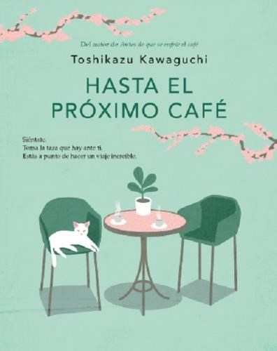 HASTA EL PRÓXIMO CAFÉ