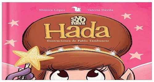 SI YO FUERA HADA