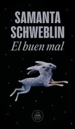 El buen mal