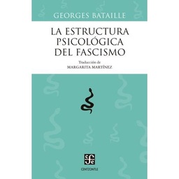 LA ESTRUCTURA PSICOLOGICA DEL FASCISMO