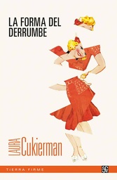La forma del derrumbe