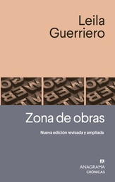 Zona de obras. Nueva edición revisada y ampliada.